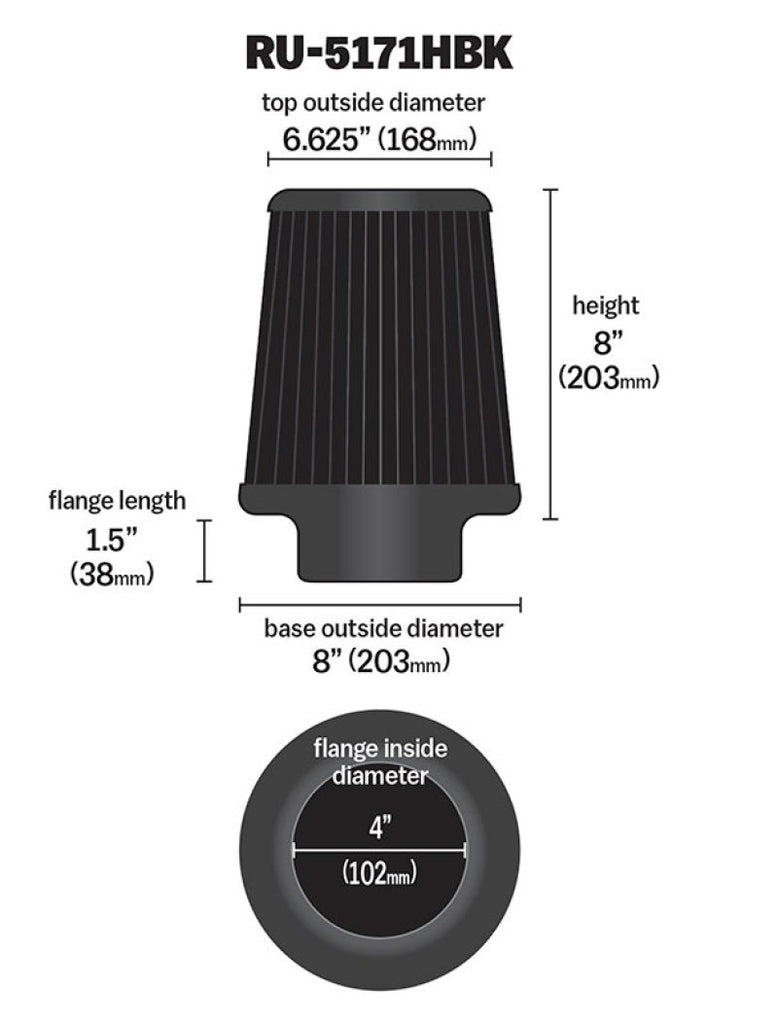 K&N Universal Rubber Filter-Round Tapered 4in Flange ID x 8in Base OD x 6.625in Top OD x 8in H K&N Engineering